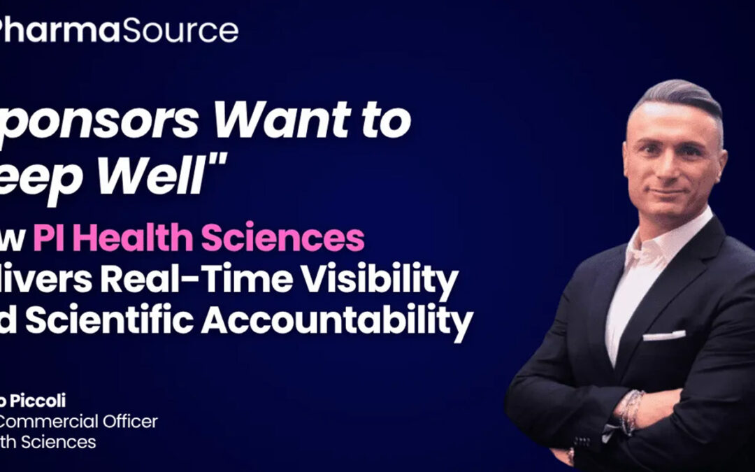 How PI Health Sciences Delivers Real-Time Visibility and Scientific Accountability